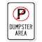 Signmission No Parking Dumpster Area Heavy-Gauge Aluminum Rust Proof Parking Sign, 18" x 24", A-1824-23748 A-1824-23748 - alternate 1
